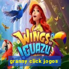 granny click jogos